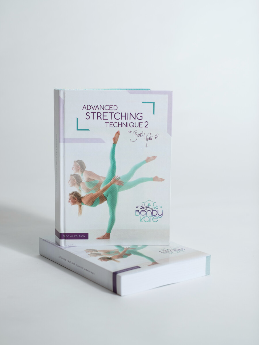 Advanced Stretching Technique 2 by Bendy Kate (Second Edition)